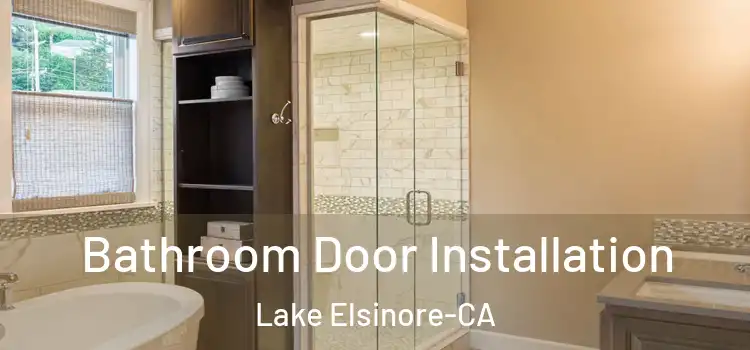  Bathroom Door Installation Lake Elsinore-CA