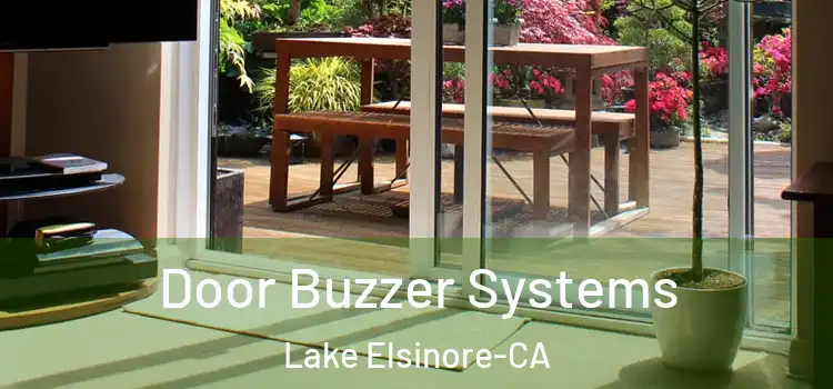  Door Buzzer Systems Lake Elsinore-CA