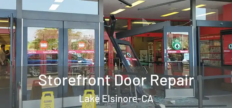  Storefront Door Repair Lake Elsinore-CA